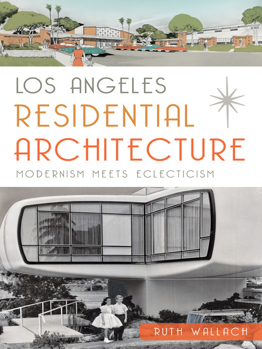 Title details for Los Angeles Residential Architecture by Ruth Wallach - Available